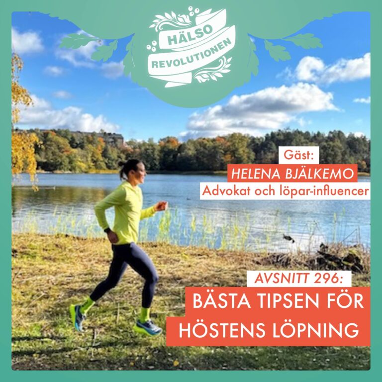 AVSNITT 296: BÄSTA TIPSEN FÖR HÖSTENS LÖPNING – för dig som vill komma igång eller ta nästa kliv