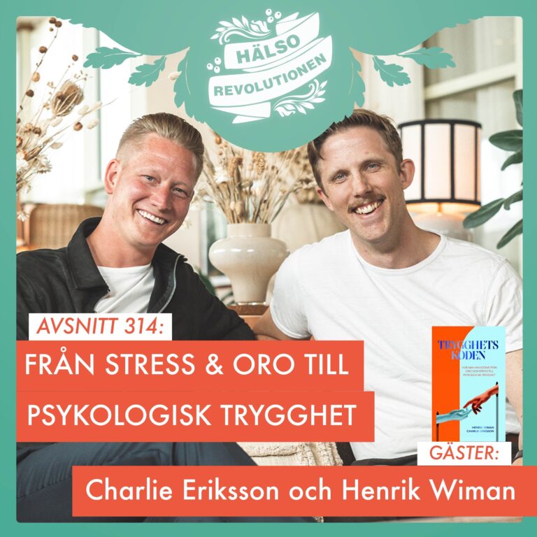 AVSNITT 314: SĂ… KAN DU BYGGA PSYKOLOGISK TRYGGHET