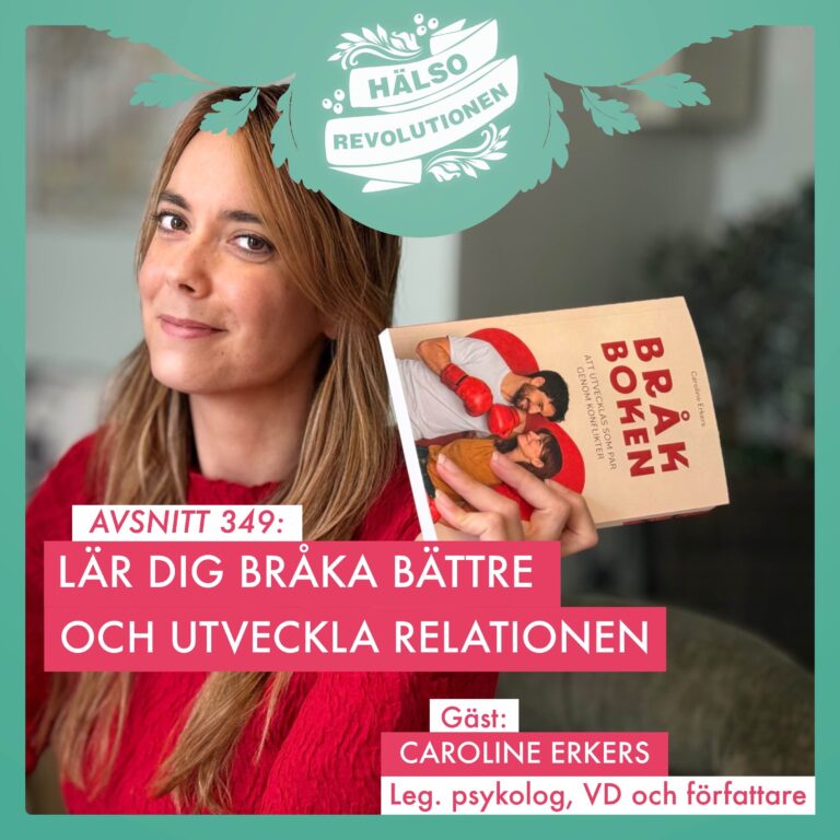 AVSNITT 349: KONSTEN ATT BRÅKA BÄTTRE – PSYKOLOGENS BÄSTA RELATIONSTIPS
